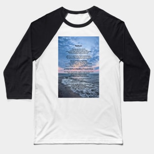 Desiderata Poem By The Sea Baseball T-Shirt